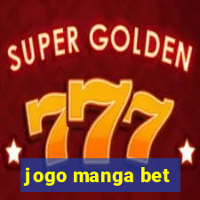 jogo manga bet